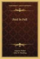 Paid in full 0548459487 Book Cover