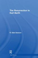 The Resurrection in Karl Barth 113826508X Book Cover