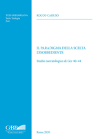 Il Paradigma Della Scelta Disobbediente: Studio Narratologico Di Ger 40-44 8878394211 Book Cover