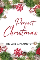 Perfect Christmas 1837613885 Book Cover