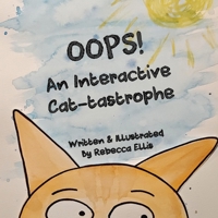Oops! An Interactive Cat-tastrophe B0GSKKGXYZ Book Cover