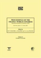 Proceedings of the 15th Ifac World Congress, Vol. G: Hybrid Systems B01E1TNM82 Book Cover