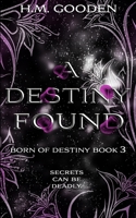 A Destiny Found 1989156258 Book Cover