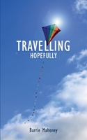 Travelling Hopefully 0995602751 Book Cover