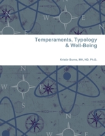 Temperaments, Typology & Well-Being 1312035579 Book Cover