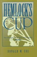 Hemlock's Cup: The Struggle for Death With Dignity 0879758082 Book Cover