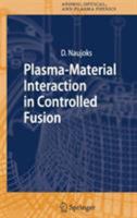 Plasma-Material Interaction in Controlled Fusion 3642068774 Book Cover
