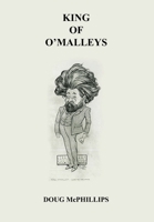 King of The O' Malley 0645422185 Book Cover