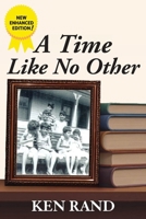 A Time Like No Other: My Journey 1946 - 1947 B0H6GSVWGW Book Cover