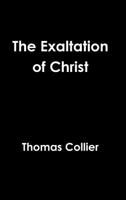 The Exaltation of Christ 1312125438 Book Cover