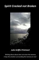 Spirit Cracked Not Broken 1546743693 Book Cover