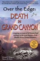 Over the Edge: Death in Grand Canyon 097009731X Book Cover