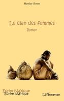 Le clan des femmes: Roman (French Edition) 2296128475 Book Cover