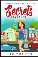 SECRETS REVEALED: A Cassandra Parks Cozy Mystery B08ZQDJXYR Book Cover