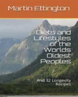 Diets and Lifestyles of the World's Oldest Peoples 1684546915 Book Cover
