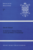 In Search of a National Identity: Creole and Politics in Guadaloupe 3875483243 Book Cover