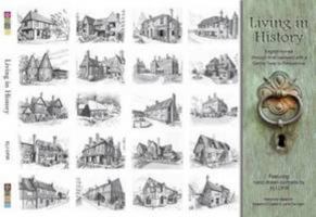 Living in History: English Homes Through Time (Living in History S.) 0956807720 Book Cover