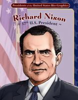 Richard Nixon: 37th U.S. President 1616416475 Book Cover