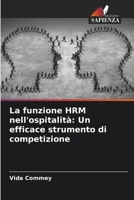 La funzione HRM nell'ospitalità: Un efficace strumento di competizione (Italian Edition) 6208372070 Book Cover