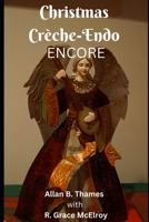 Christmas Creche-endo B09FS31HMN Book Cover