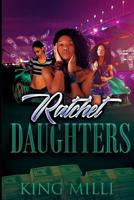 Ratchet Daughters 1077687923 Book Cover