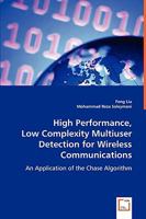 High Performance, Low Complexity Multiuser Detection for Wireless Communications 3639031954 Book Cover