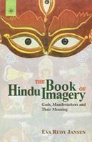 The Book of Hindu Imagery: The Gods and Their Symbols 9074597076 Book Cover