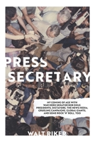 Press Secretary B0GRLJQ2T3 Book Cover