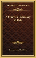 A Study In Pharmacy 1166456676 Book Cover