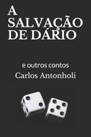 A SALVA��O DE D�RIO - e outros contos B08B7DJFMH Book Cover