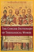 The Concise Theological Dictionary 1621072258 Book Cover