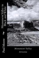 Monument Valley in Black and White 172031831X Book Cover