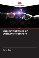 Subject follower en utilisant firebird V 6205832933 Book Cover