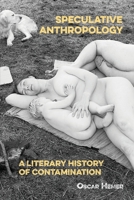 Speculative Anthropology 1912385783 Book Cover