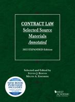 Contract Law, Selected Source Materials Annotated, 2022 Expanded Edition 1636599060 Book Cover