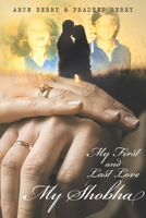 My Shobha: My First and Last Love 1954941080 Book Cover