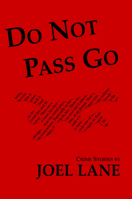 Do Not Pass Go 0956551467 Book Cover