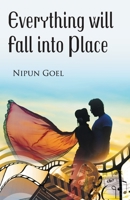 Everything will fall into Place 9380222882 Book Cover
