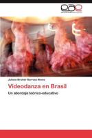 Videodanza En Brasil 3848478412 Book Cover