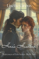 Hera's Husband (Heiresses of Eris) 1520279426 Book Cover