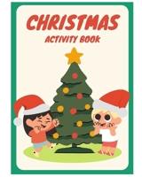 Fun Christmas Activity Workbook B0CR77TXMC Book Cover