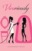 Vicariously 1665529431 Book Cover