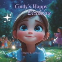 Cindy's Happy Birthday B0DDH6B56D Book Cover