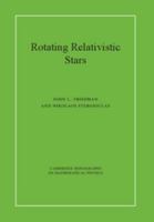 Rotating Relativistic Stars 0521872545 Book Cover