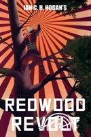 Redwood Revolt B0DR2PGSVQ Book Cover