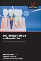 Dla doskonalego uzdrowienia (Polish Edition) 6630351630 Book Cover