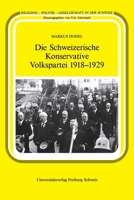Die Schweizerische Konservative Volkspartei 1935-1943 (German Edition) 2940715475 Book Cover