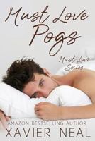 Must Love Pogs 1981259066 Book Cover