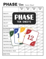Phase Ten Sheets: Phase 10 Score Sheets for Card Games 1698408927 Book Cover