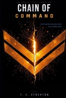 Chain Of Command: A Military Science Fiction Novel: (Ashfall Files, Book 2) B0GVJRG3T7 Book Cover